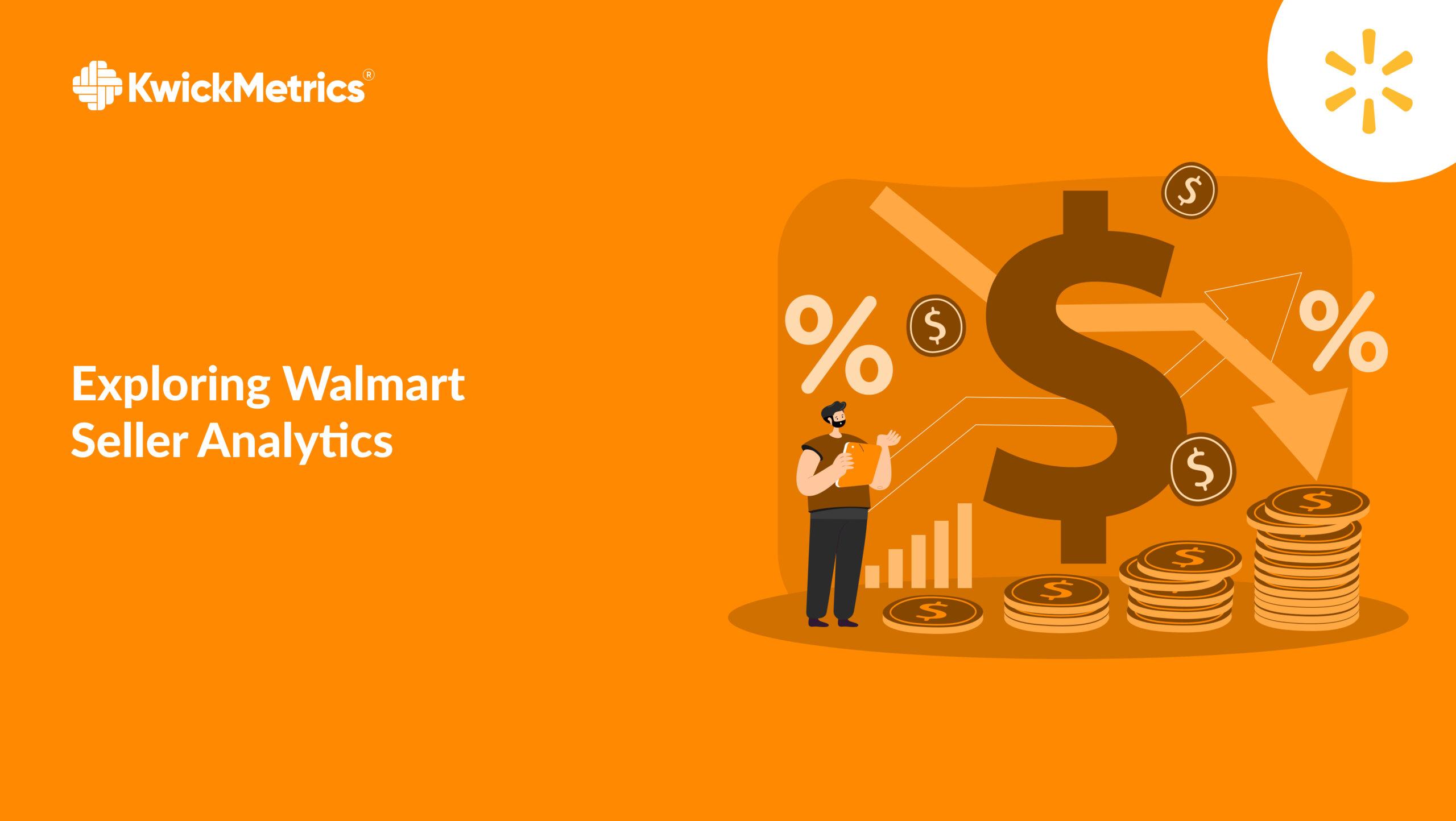 Exploring Walmart Seller Analytics 