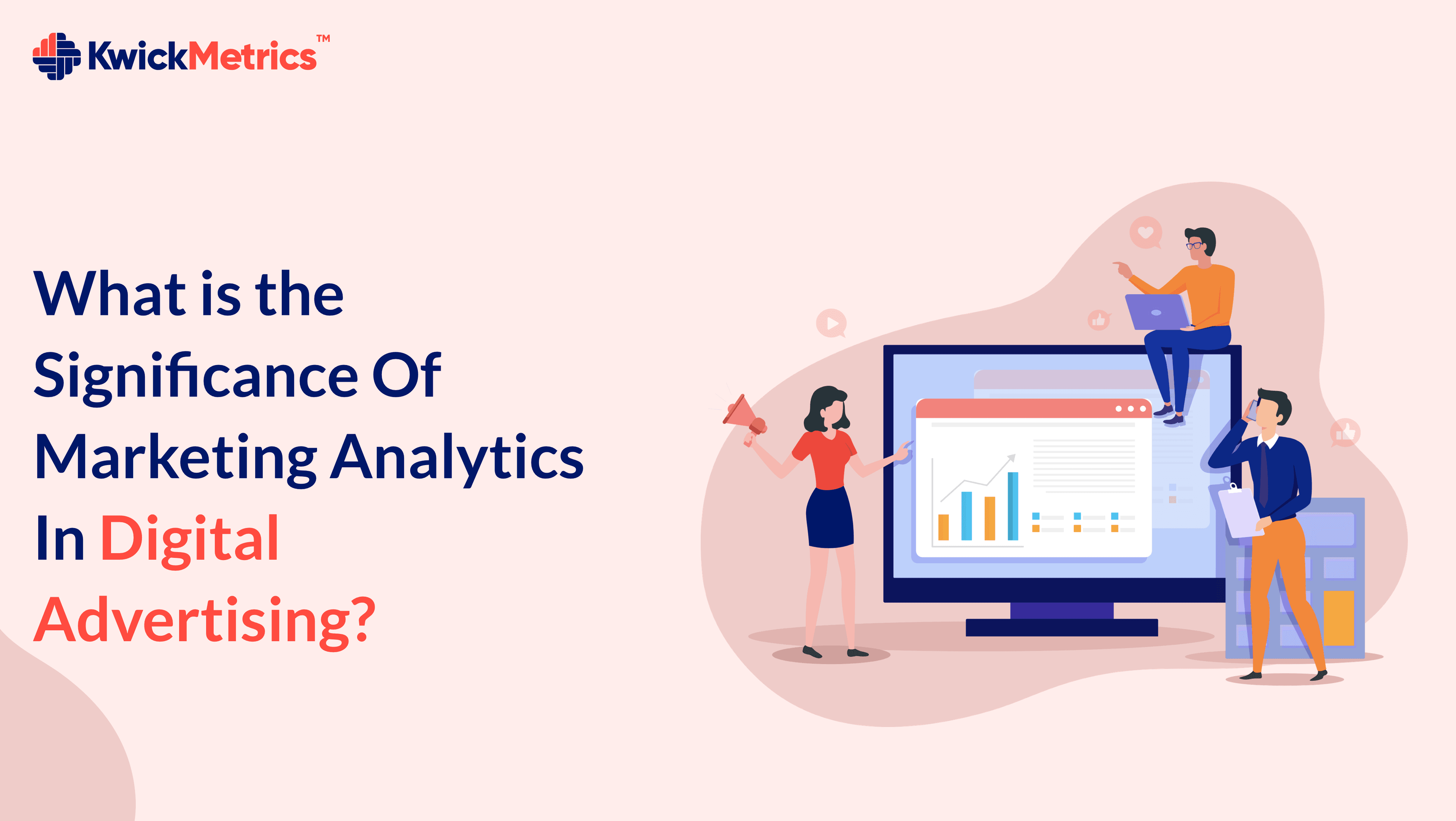 Significance Of Marketing Analytics In Digital Advertising