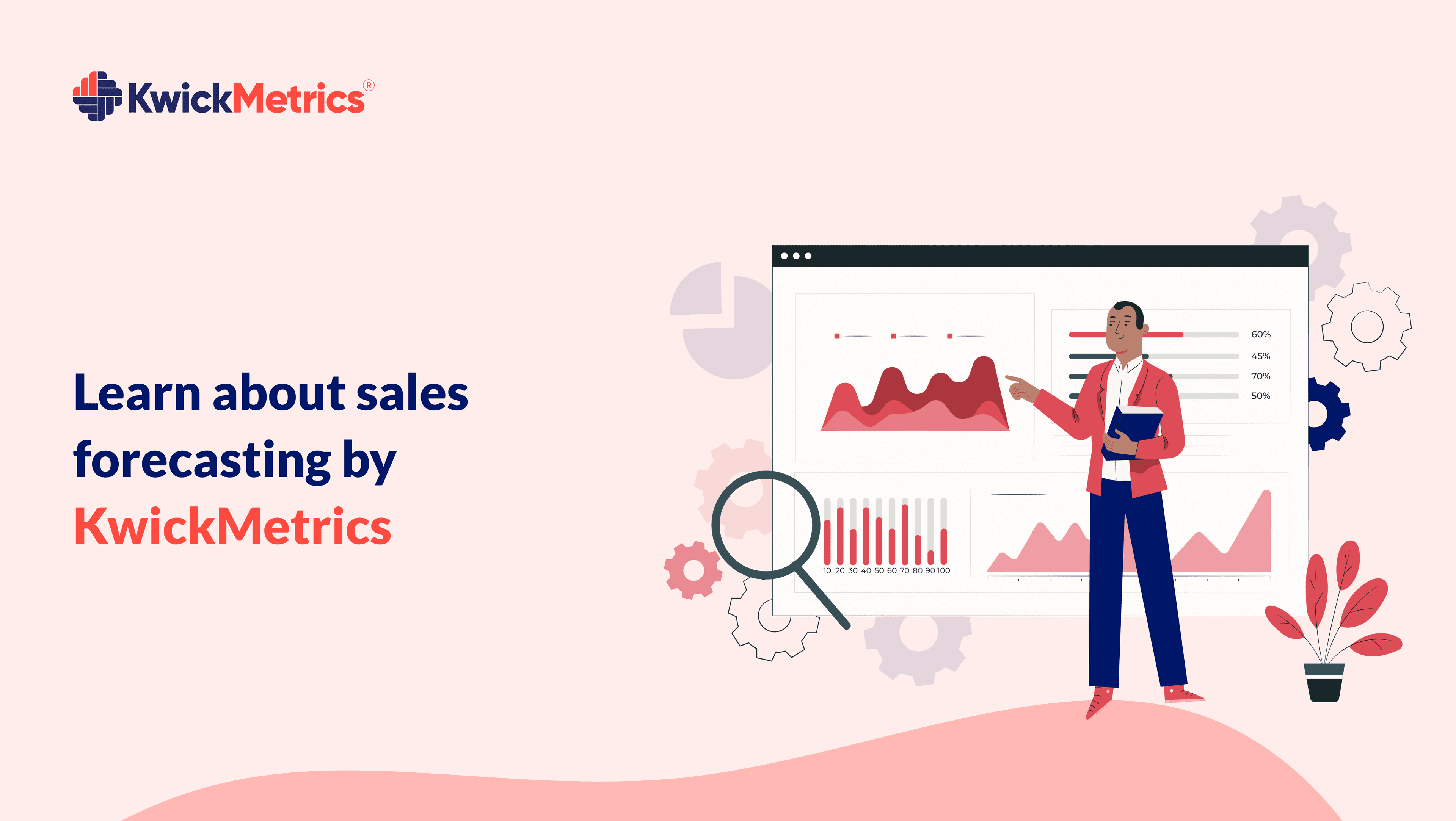 learn-about-sales-forecasting-by-kwickmetrics