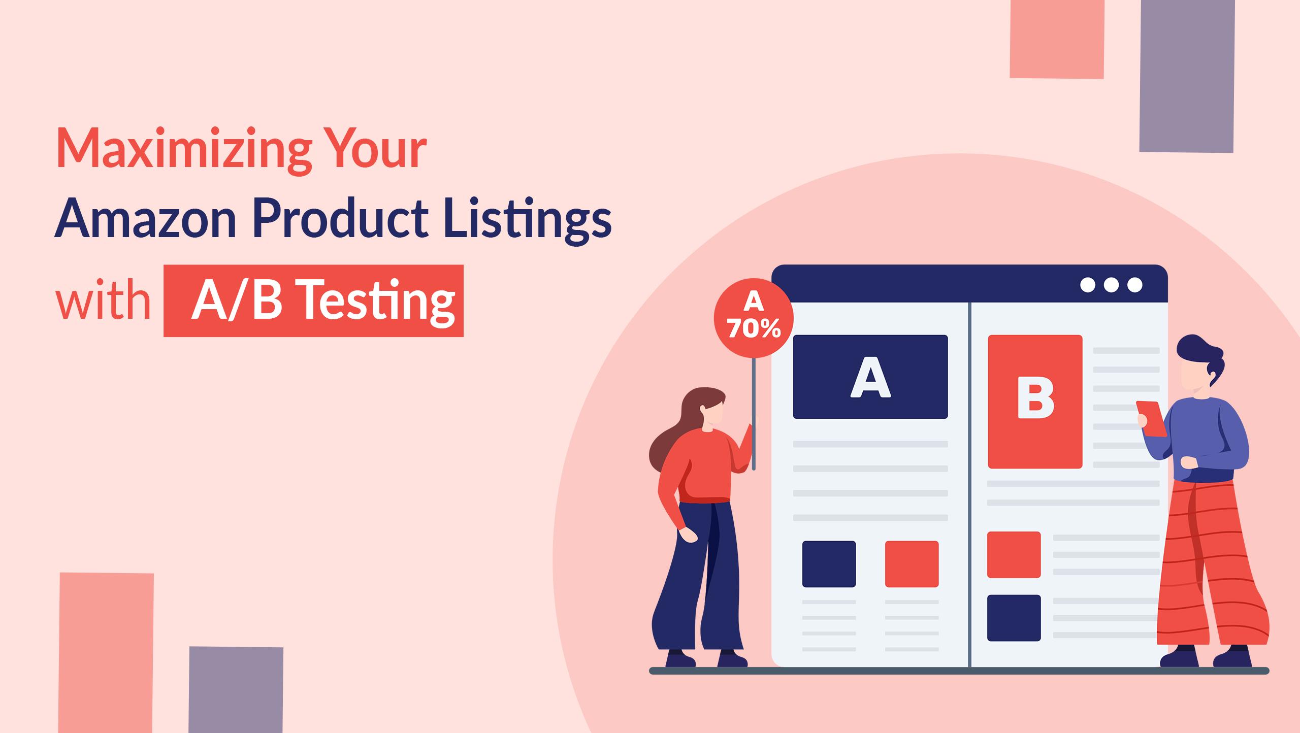a-guide-to-maximizing-amazon-product-listings-with-a-b-testing