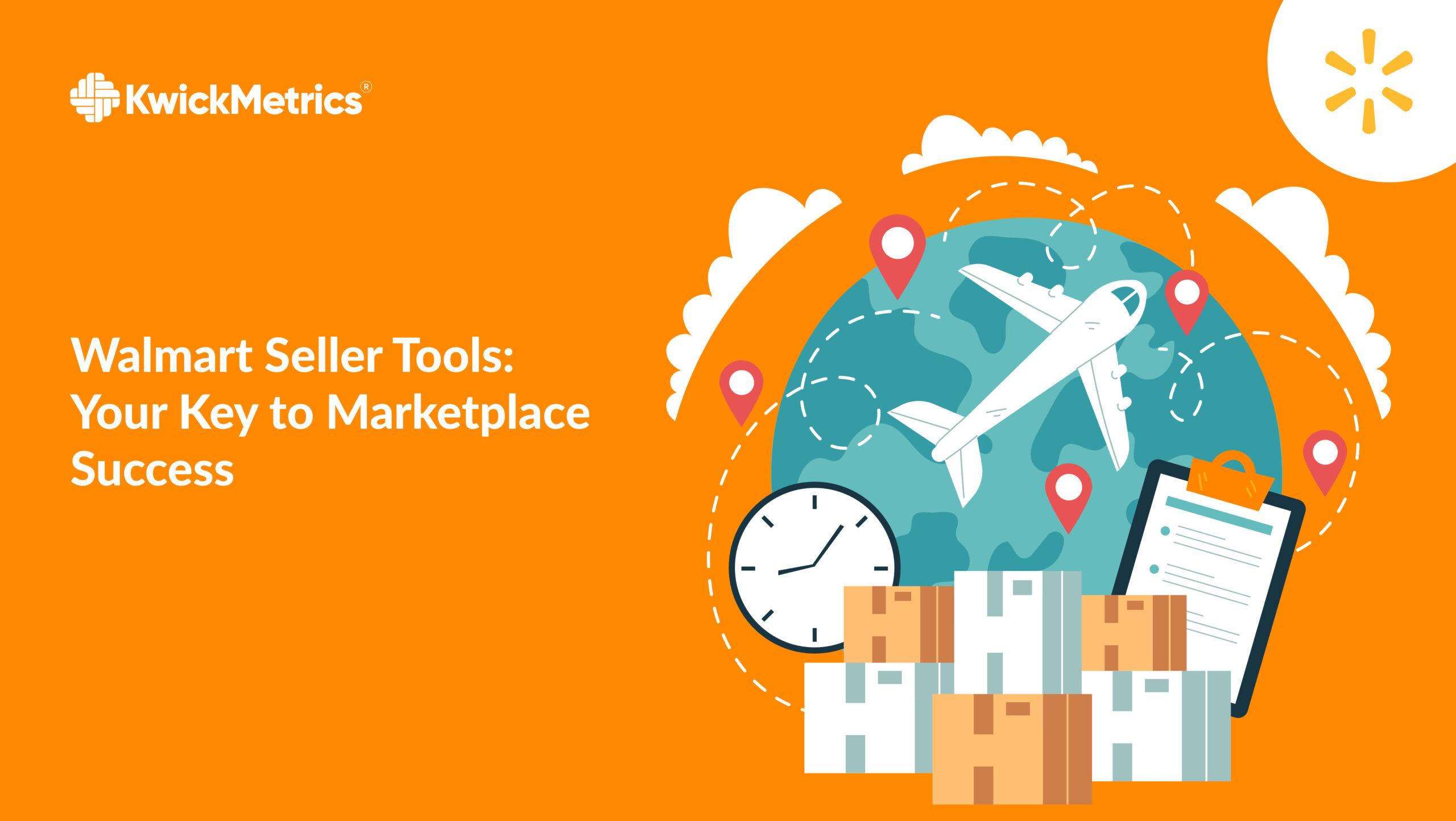 Walmart Seller Tools: Your Key to Marketplace Success